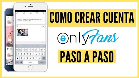 crear onlyfans|Cómo crear una cuenta en OnlyFans: Guía paso a paso